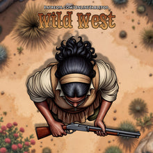 Load image into Gallery viewer, Wild West
