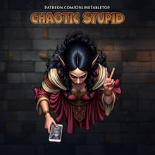 Load image into Gallery viewer, Chaotic Stupid
